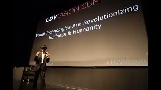 Evan Nisselson, LDV Capital: How Visual Technologies Are Revolutionizing Businesses & Humanity