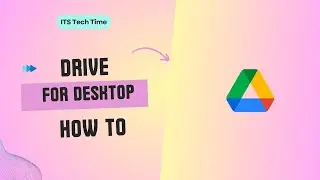 2024 Guide to Google Drive for Desktop