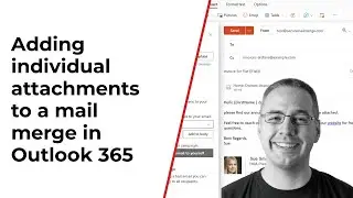 How to send individual attachments in an Outlook mail merge