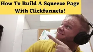 How To Build  A Squeeze Page For Beginners