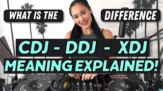 Что такое CDJ, DDJ и XDJ и чем они отличаются?