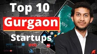 Top 10 Most Innovative Start-ups of Gurgaon || Top 10 Most Valuable Start-ups of Gurgaon