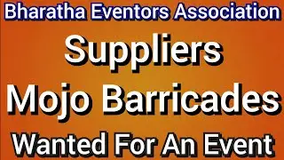 Mojo Barricades Suppliers Wanted Bharatha Eventors Association AtoZ services for events functions