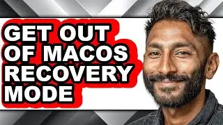 How to Get Out of Macos Recovery Mode (easy Method)