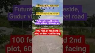 semi commercial plot for sale at tukkuguda | Gudur village