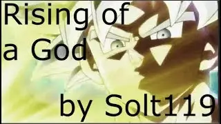 Dragonball Super - Rising of a God  [AMV]