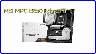 REVIEW (2025): MSI MPG B650 Edge WiFi. ESSENTIAL details.