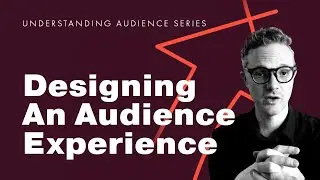 Designing Your Audience Experience In Brand Strategy