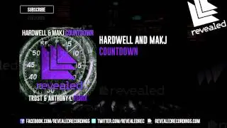 Hardwell & MAKJ - Countdown (TROST & Anthony L Remix)