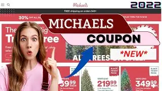💯 Michaels Coupon & Promo Code 2022 🔥 | Michaels New Coupons November 2022