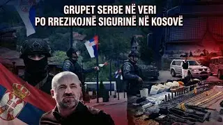 Grupet serbe në veri po rrezikojnë sigurinë në Kosovë - Kiks Kosova