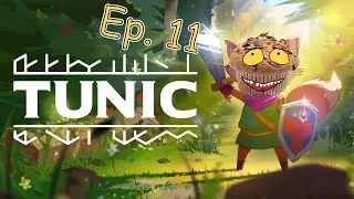 Секреты повышенной секретности ■ Tunic Ep. 11 ■ [indieplay]