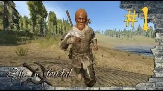 01 - LIFE IS FEUDAL - XACBERT EL HERRERO