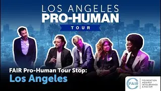 FAIR's Pro-Human Tour Stop in Los Angeles, CA - Nov 10th, 2022