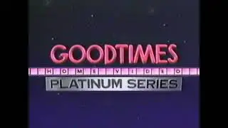 Goodtimes Home Video Platinum Series (1994)