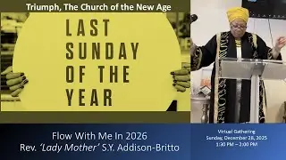 Release, Let Go & Surrender to the Flow of Life, with Rev. 'Lady Mother, S.Y. Addison-Britto