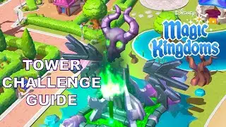 Disney Magic Kingdoms Tower Challenge Tips and Tricks