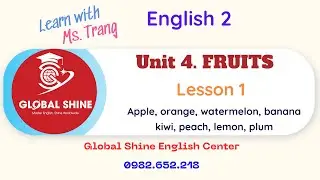 Topic FRUITS 1: apple, orange, watermelon, banana, kiwi, peach, lemon, plum - E2