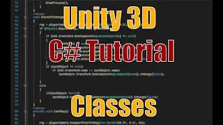 Unity 3D - C# Tutorial Part1 - Classes