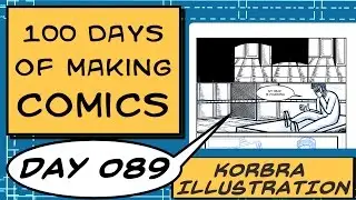 100 Days of Making Comics Challenge - Day 089 -  More Panel 5 Inking