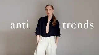 ANTI TRENDS &ndash; timeless trends worth investing in this summer !