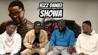 Kizz Daniel - Showa / Vibes On Vibes Reaction