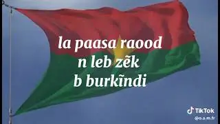 Hymne national en Moore Burkina Faso 