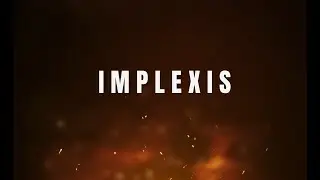 Implexis Trailer