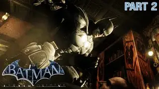 BATMAN ARKHAM ORIGINS _ Gameplay Walkthrough Part 2 FULL GAME [2K 60FPS PC]
