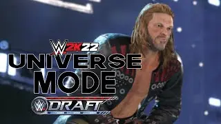 WWE 2K22 Universe Mode: WWE DRAFT!