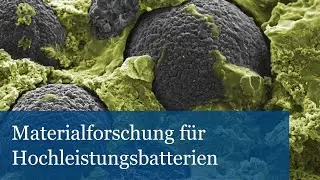 Weiter, schneller, nachhaltiger: Materialforschung für Hochleistungsbatterien