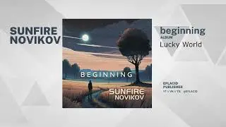 Sunfire Novikov - Lucky World