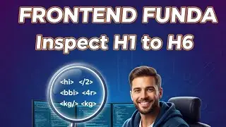 Jaldi sikho|| Inspect h1 to h6  Complete practical in VS Code 