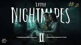 ГДЕ ШЕСТАЯ?! 😱 Спасаем подругу!!! - ИГРАЕМ В Little Nightmares II #2