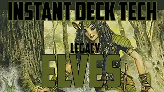 Instant Deck Tech: Elves (Legacy)