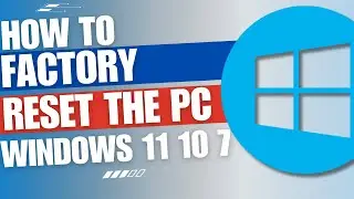 How to factory reset Windows PC back to factory settings [Easy Guide]
