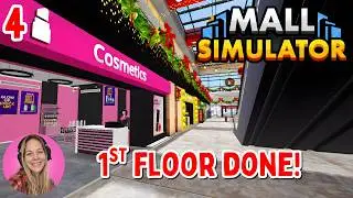 Downstairs is all opened! | Mall Simulator | Part 4