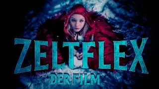 Zeltflex Spezial DER FILM