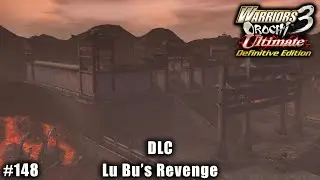 Warriors Orochi 3 Ultimate: Story Gameplay Part #148 - DLC: Lu Bu's Revenge