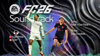 Fade Your Heart - Joy Crookes (FC 26 Soundtrack)