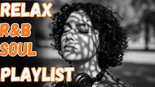 Smooth R&B Love Songs 💖 Late Night Chill Soul Playlist (Original Sing-Along)