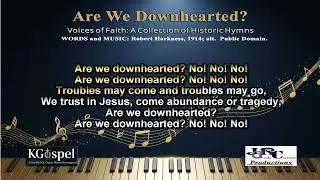 Are We Downhearted &ndash; Karaoke in English (Sing Along + Lyrics)