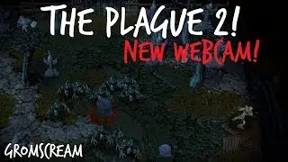 Warcraft 3: The Plague 2! - Gromscream