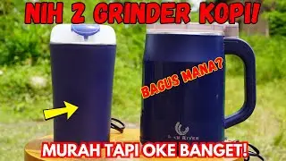 Rekomendasi 2 GRINDER KOPI MURAH! Mana Yang Lebih Bagus?