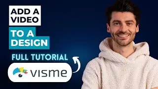 How to Add a Video to a Design on Visme [2026 Guide]