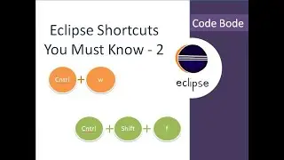 Basic Eclipse Shortcuts You must Know - 2 | Eclipse Tips & Tricks | Eclipse Tutorials  | Code Bode
