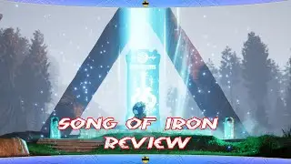Song of Iron Review