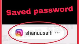 Remove Instagram App Saved Password || Checkup  Password Problem | Auto Filling ID In Instagram
