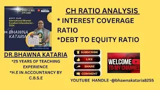 CH RATIO ANALYSIS-INTEREST COVERAGE RATIO, DEBT TO CAPITAL EMPLOYED RATIO