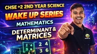 Selection Questions Discussion | Mathematics Wake Up Series | Determinant & Matrices | #chse2026